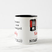 Tasse 2 Couleurs J'Ai Vu Stampé Notaire Public Kentucky (Centre)