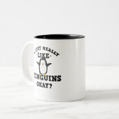 Tasse 2 Couleurs J'aime juste vraiment la citation de pingouins (Devant gauche)