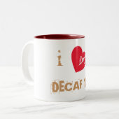 TASSE 2 COULEURS J'AIME LE THÉ DE DECAF (Devant gauche)