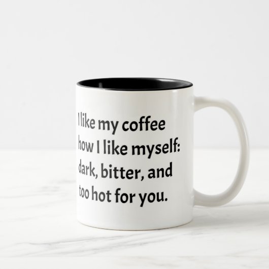 Tasse 2 Couleurs J'aime mon café comment je m'aime (Droit)