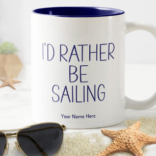 Tasse 2 Couleurs J'aimerais mieux naviguer Citation - Humour nautiq