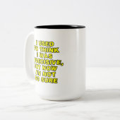 Tasse 2 Couleurs J'avais l'habitude de penser que j'étais indécis, (Devant gauche)