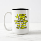 Tasse 2 Couleurs J'avais l'habitude de penser que j'étais indécis, (Gauche)