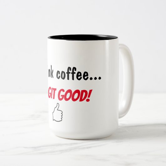 Tasse 2 Couleurs Je bois du café au connard bon (Devant droit)