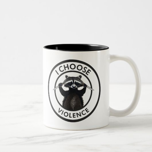 Tasse 2 Couleurs Je choisis Violence Funny Raccoon (Droit)