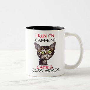 TASSE 2 COULEURS JE COURS SUR CAFFEINE CATS & MOTS CUSS