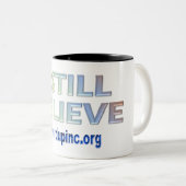 Tasse 2 Couleurs Je Crois Toujours (Devant droit)