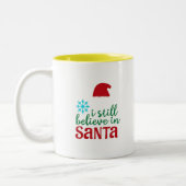 Tasse 2 Couleurs Je Crois Toujours À Père Noël (Gauche)