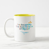 Tasse 2 Couleurs Je deviens la meilleure version de moi (Gauche)