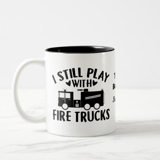Tasse 2 Couleurs Je Joue Toujours Avec Les Pompiers Camions | Drôle (Gauche)