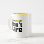Tasse 2 Couleurs Je m'en fiche (Devant gauche)