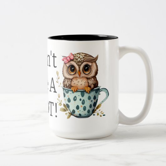 Tasse 2 Couleurs Je m'en fiche Chouette (Droit)