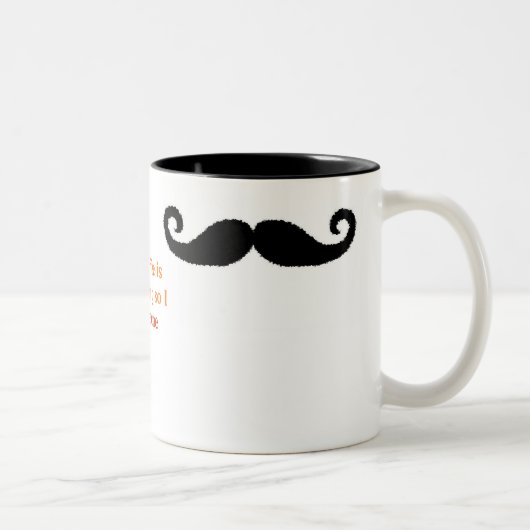 Tasse 2 Couleurs Je Moustache... (Droit)