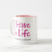 Tasse 2 Couleurs Je n'ai aucune vie (la danse) (Devant gauche)