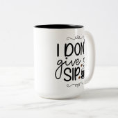 Tasse 2 Couleurs Je ne fais pas de gorgée (Devant droit)