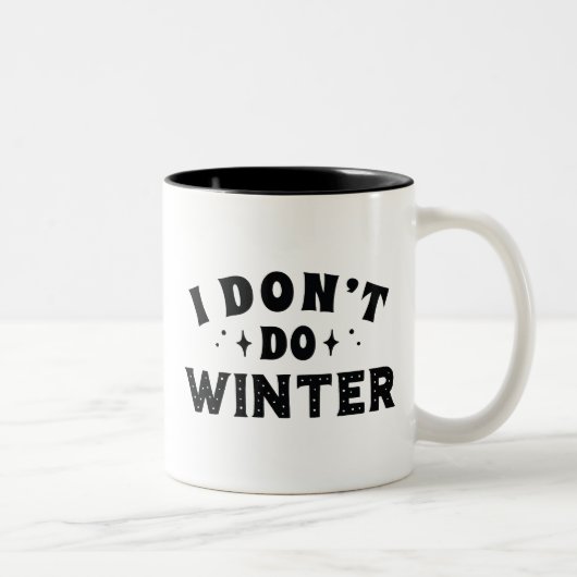 Tasse 2 Couleurs Je ne fais pas l'hiver (Droit)