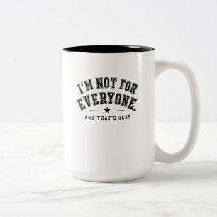Tasse 2 Couleurs Je ne suis pas pour tout le monde – Typographie Va