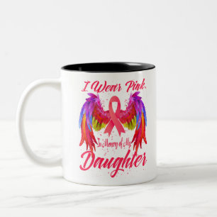Tasse 2 Couleurs Je Porte Du Rose En Mémoire De Ma Fille Cancer Du