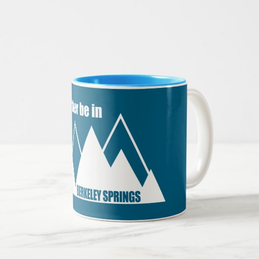 Tasse 2 Couleurs Je préfère être à Berkeley Springs Mountain (Devant droit)