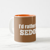 Tasse 2 Couleurs Je préfère être à Sedona (Devant gauche)