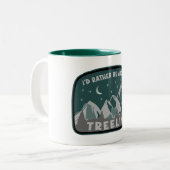 Tasse 2 Couleurs Je préférerais être au-dessus de Treeline (Devant gauche)