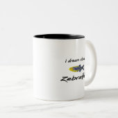 Tasse 2 Couleurs Je rêve de poisson-zèbre (Devant droit)