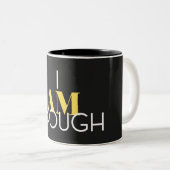 Tasse 2 Couleurs Je Suis Assez (Devant droit)
