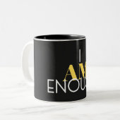 Tasse 2 Couleurs Je Suis Assez (Devant gauche)
