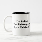 Tasse 2 Couleurs Je suis BaileyThe PhilosopherI'm… (Gauche)