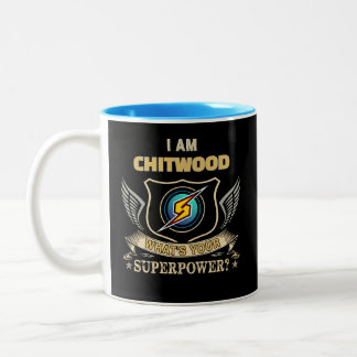 Tasse 2 Couleurs Je Suis CHITWOOD Quel Est Votre Superpouvoir