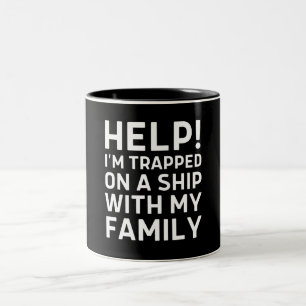 Tasse 2 Couleurs je suis coincé sur un bateau avec ma famille