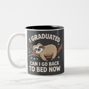 Tasse 2 Couleurs Je suis diplômé Puis-je retourner au lit maintenan