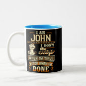 Tasse 2 Couleurs Je suis John. Je ne m'arrête pas quand je suis fat (Gauche)