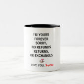 Tasse 2 Couleurs Je suis le vôtre Pas de retour Remboursements Drôl (Centre)