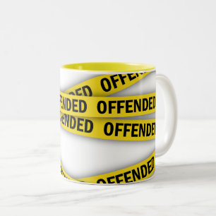 Tasse 2 Couleurs Je suis offensé que la police ne croise pas