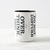 Tasse 2 Couleurs Je suis Overthinking (Centre)