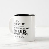 Tasse 2 Couleurs Je suis sarcastique parce que Puncher les gens est (Devant gauche)