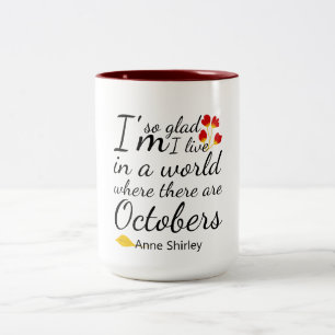 Tasse 2 Couleurs Je suis si heureux de vivre dans un monde avec Oct