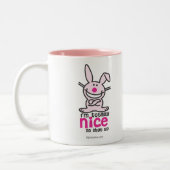 Tasse 2 Couleurs Je suis totalement Nice (Gauche)