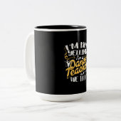 Tasse 2 Couleurs Je Suis Un Enseignant De Danse (Devant gauche)