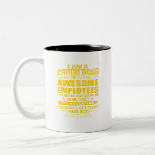 Tasse 2 Couleurs Je Suis Un Fier Patron De Freaking Des Employés Gé