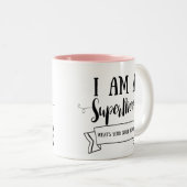 Tasse 2 Couleurs Je suis un Supermom (Devant droit)