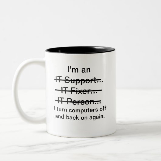 Tasse 2 Couleurs Je suis un support informatique...Fixer..Personne. (Gauche)