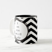 Tasse 2 Couleurs Je suis une de dame étrange (Devant gauche)