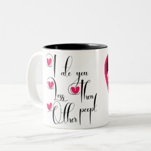 Tasse 2 Couleurs Je t'ai mangé moins que d'autres personnes