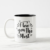 Tasse 2 Couleurs je t'aime le plus (Gauche)