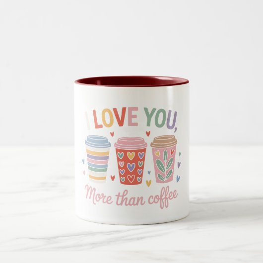 Tasse 2 Couleurs Je T'Aime Plus Que Du Café (Centre)