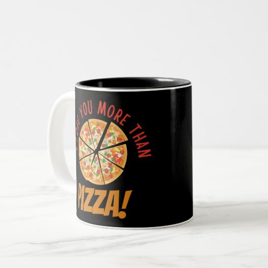 Tasse 2 Couleurs Je T'Aime Plus Que Pizza (Devant gauche)