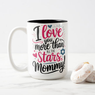 Tasse 2 Couleurs Je t'aime plus que toutes les étoiles Maman Main L
