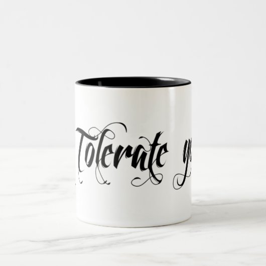 Tasse 2 Couleurs Je te tolère (Centre)